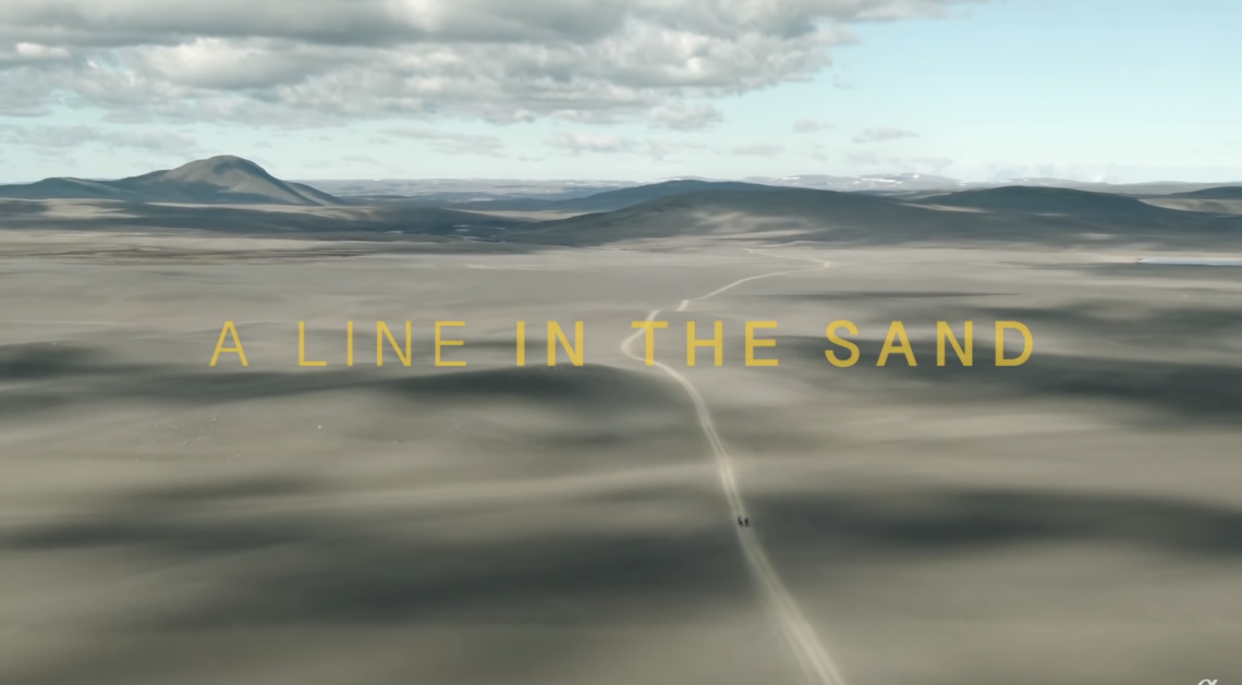 “A line in the sand” – Le film