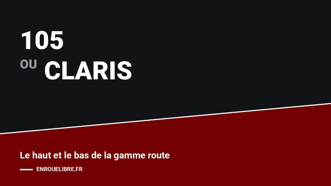Shimano 105 ou claris : notre comparatif